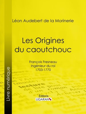 cover image of Les Origines du caoutchouc